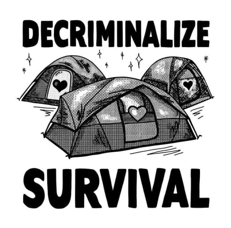 The meme features a drawing of three tents, each with a heart inside. Above the tents, the text "Decriminalize" and "Survival" are written, with the words "Decriminalize" and "Survival" crossed out, replaced by "DeCriminalize" and "Survival" spelled backwards. The image is a humorous commentary on the idea of "decriminalizing" survival, implying that the act of survival is being "decriminalized" in a way that's humorous and ironic.